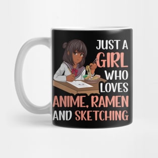 Just A Girl who Loves Anime Ramen and Sketching Mug